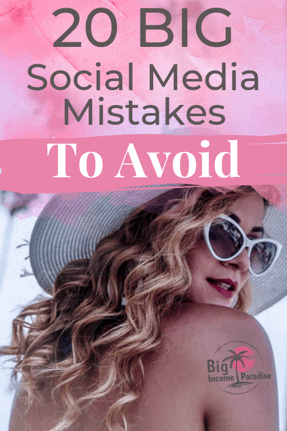 20 BIG Social Media Mistakes To Avoid at all cost! Make sure you are not doing these social media mistakes because it can hurt your online business more than you know. Check my blog post and Re-pin this for later. #BigIncomeParadise #socialmediamarketing #socialmediamistakes #socialmediamarketingmistakes #socialmediamarketingstrategy