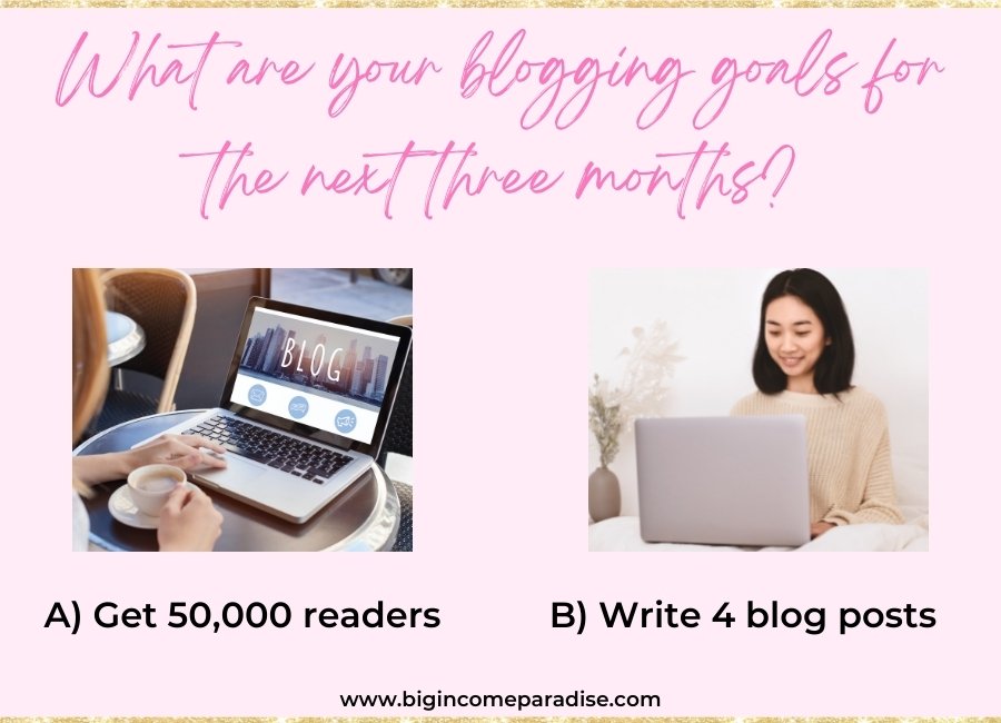 What are your blogging goals for the next three months