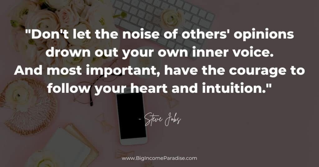 have-courage-follow-your-heart-intuition