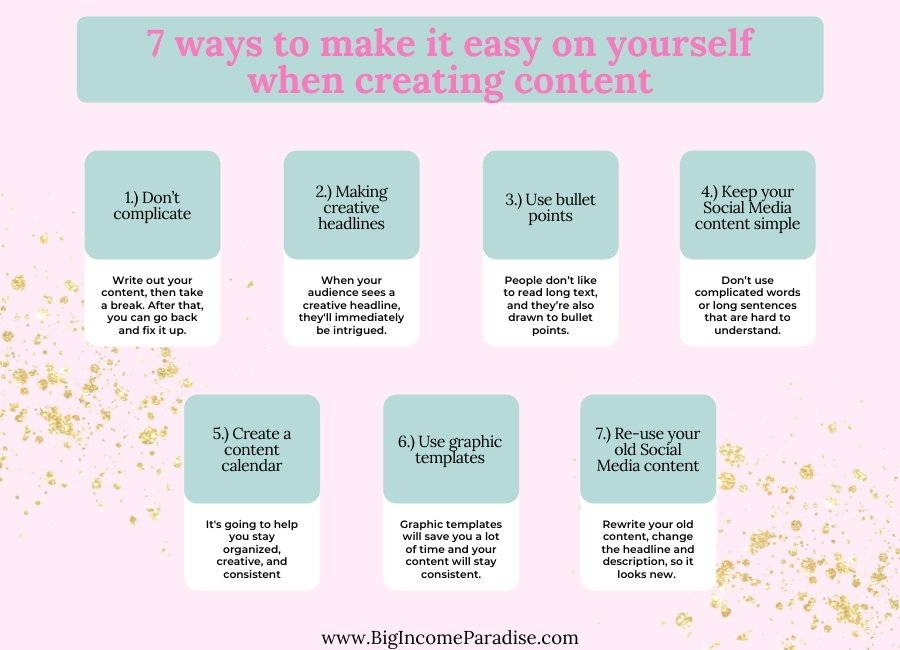 7 ways to make it easy on yourself when creating content - by Big Income Paradise