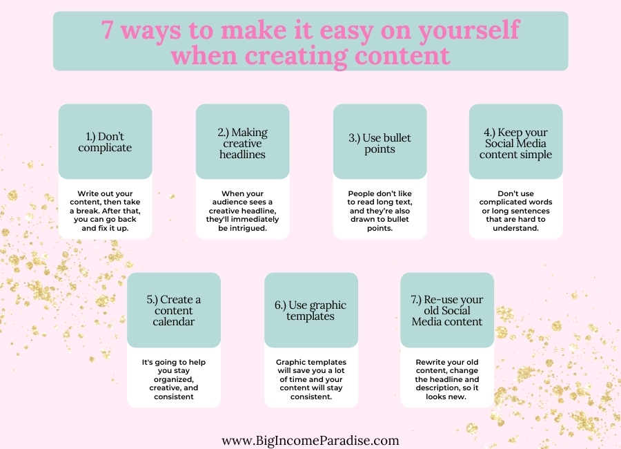 7 ways to make it easy on yourself when creating content - by Big Income Paradise