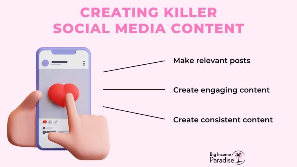 Creating killer Social Media content - by Big Income Paradise