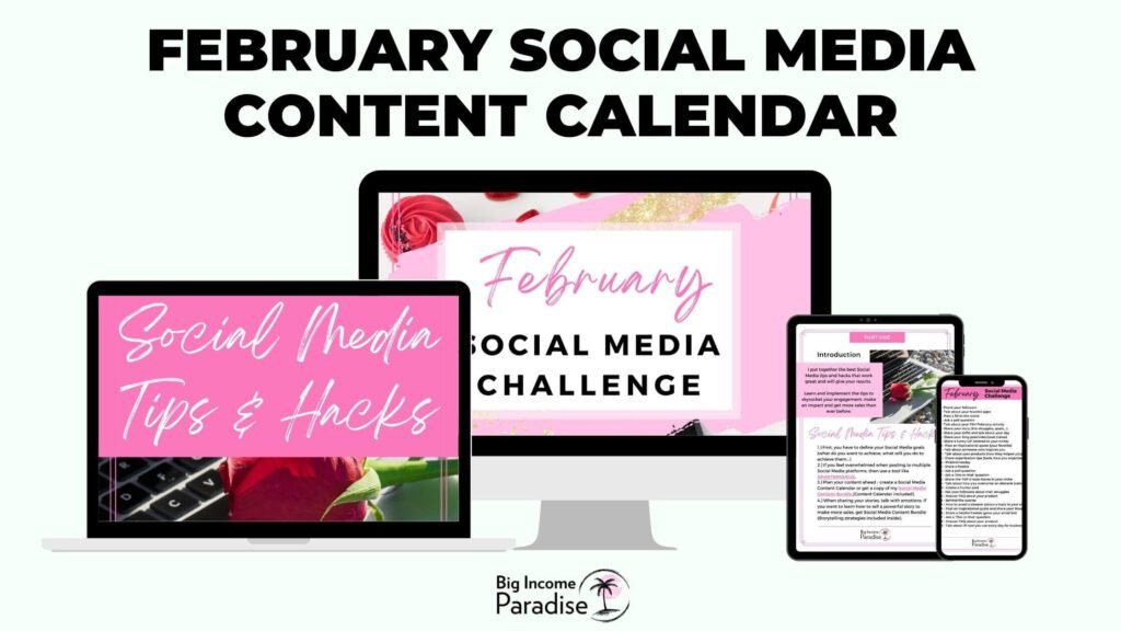 February Social Media Content Calendar - by Big Income Paradise