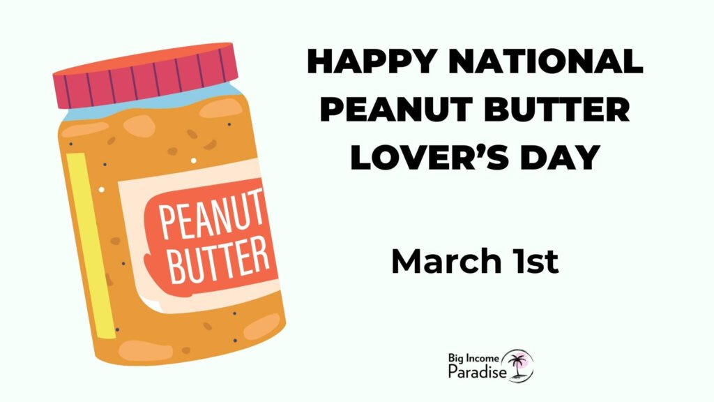 National Peanut Butter Lover’s Day - March Social Media ideas