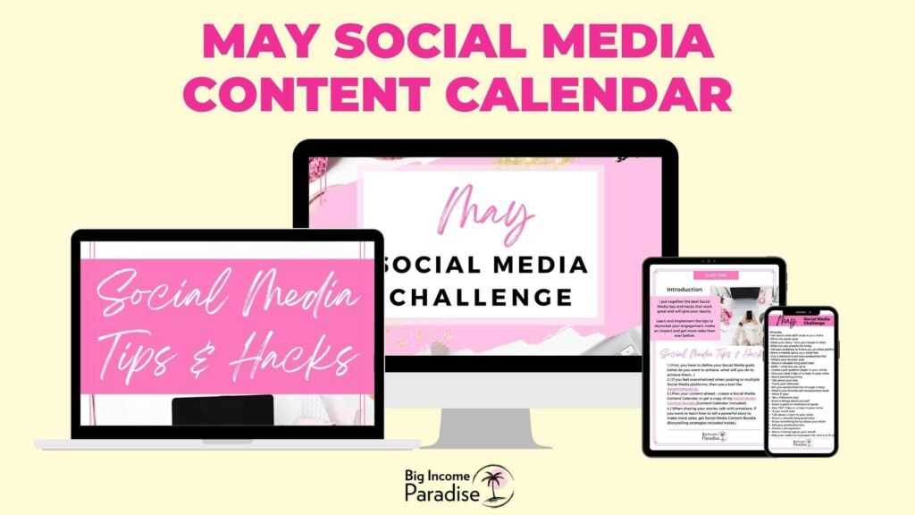 May Social Media Content Calendar by Big Income Paradise