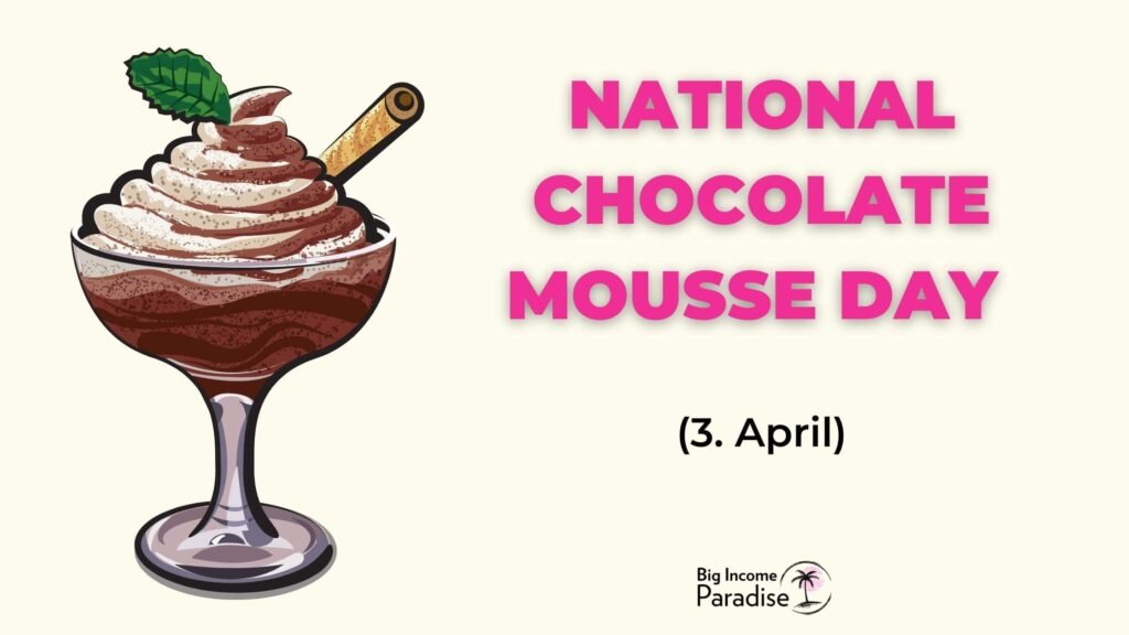 National Chocolate Mousse Day 
