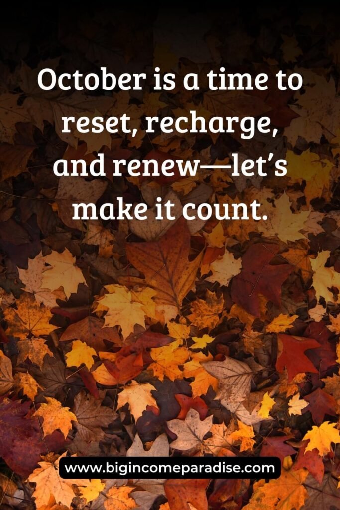 October is a time to reset, recharge, and renew—let’s make it count