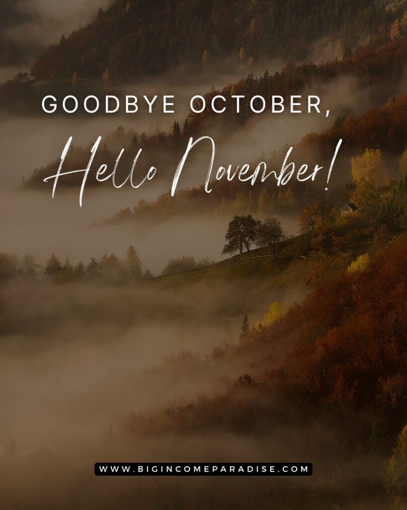 Goodbye October, hello November!