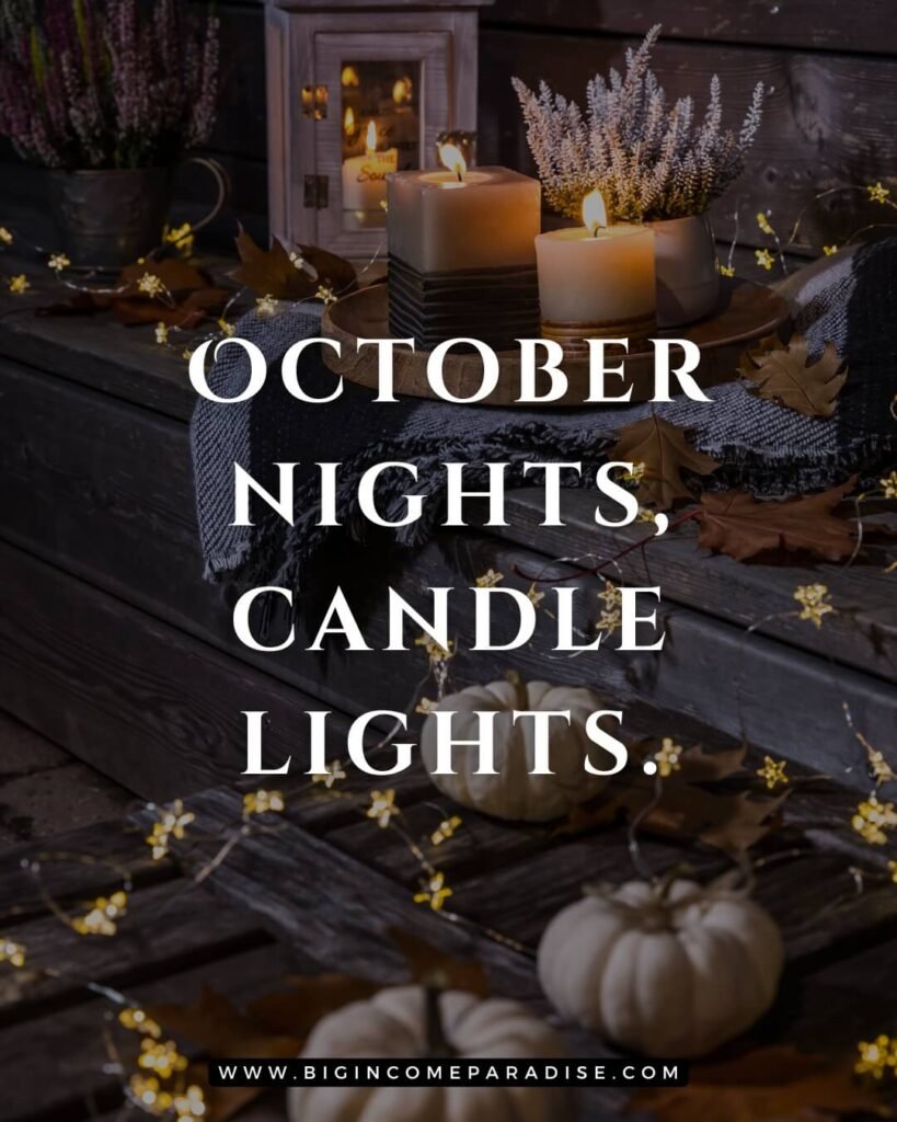 October nights, candle lights