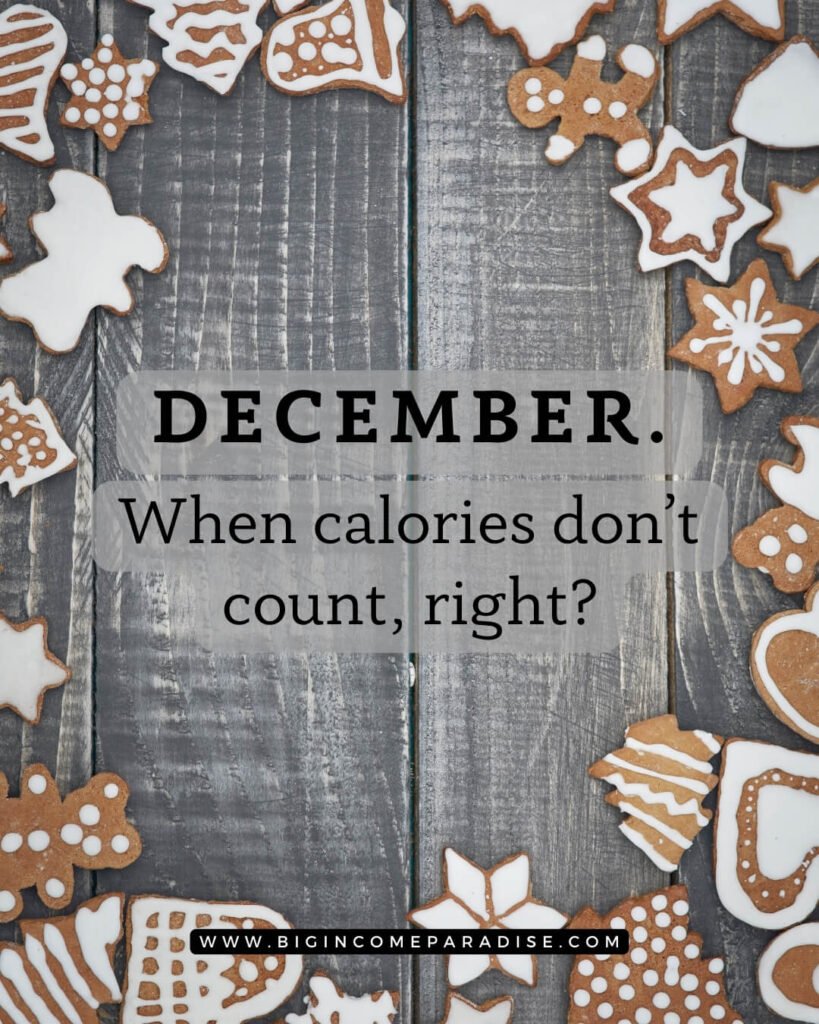 December. When calories don’t count, right?