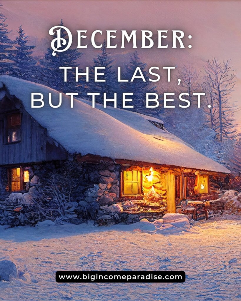 December: the last, but the best.