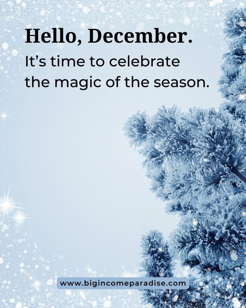 Hello, December. It’s time to celebrate the magic of the season