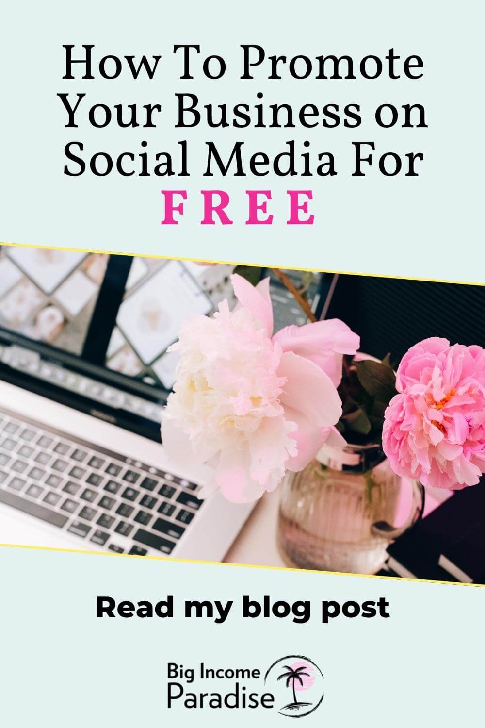 How To Promote Your Business On Social Media For Free