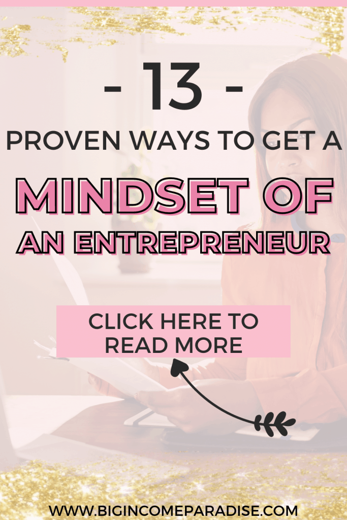 13 Proven Ways To Get a Mindset Of An Entrepreneur