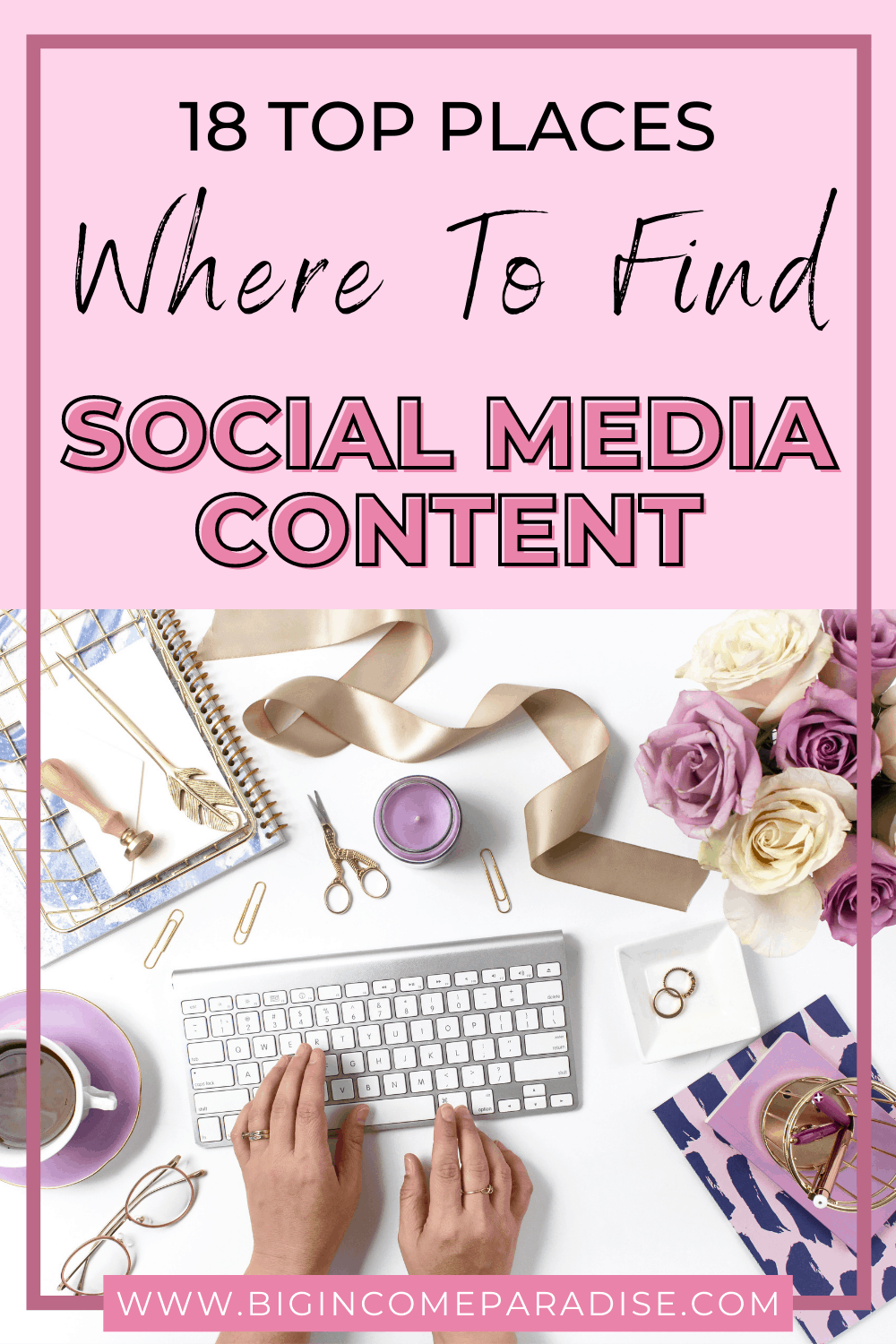 18 Top Places To Find Amazing Social Media Content (Learn More Here ...