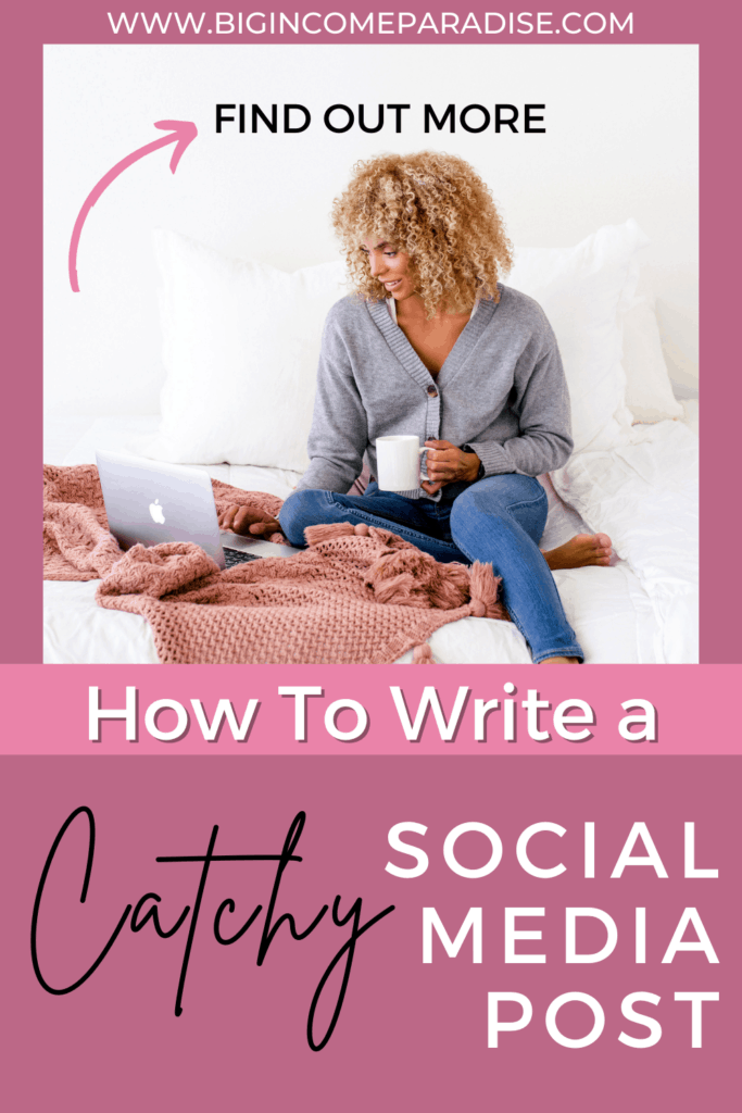 How To Write a Catchy Social Media Post? (Learn More)
