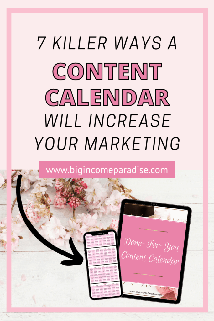 7 Killer Ways a Content Calendar Will Increase Your Marketing