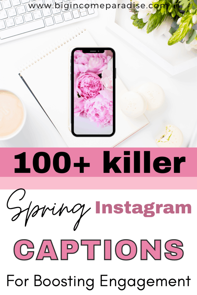 100+ Killer Spring Instagram Captions For Boosting Your Engagement