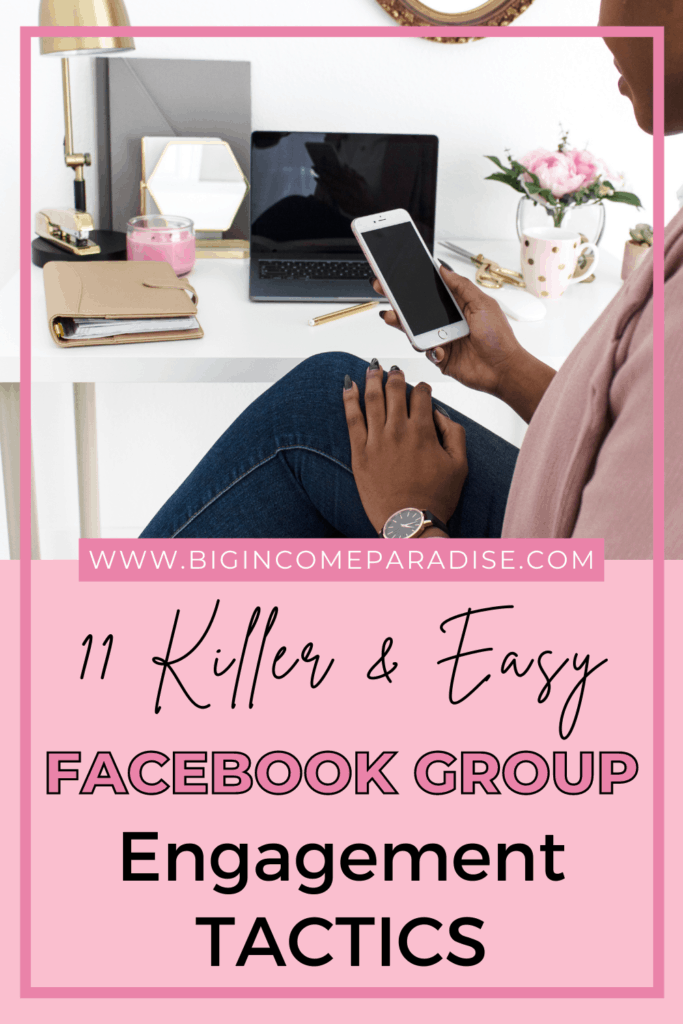 11 Killer And Easy Facebook Group Engagement Tactics