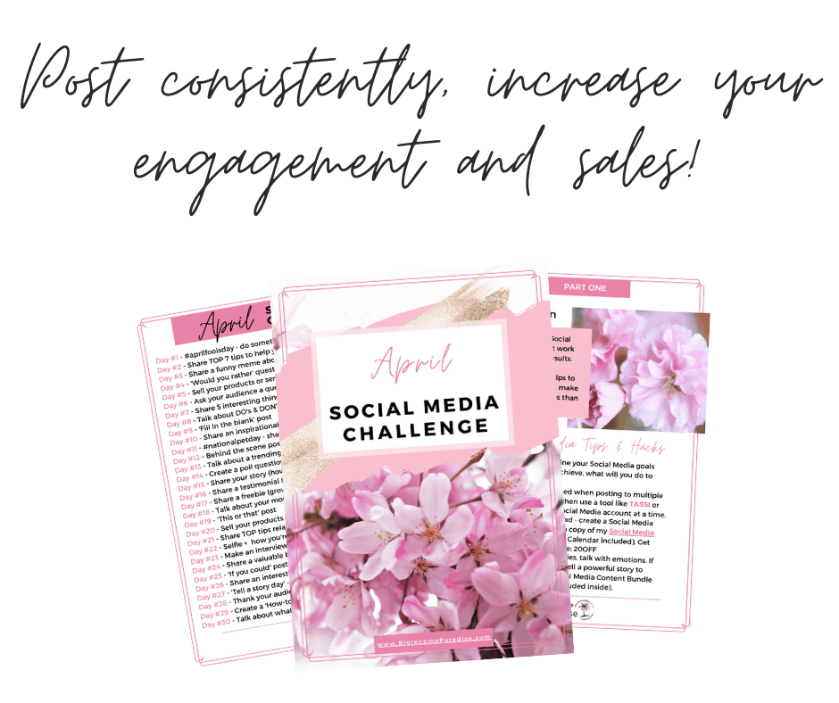 Post consistently, increase your engagement and sales! April Social Media Challenge