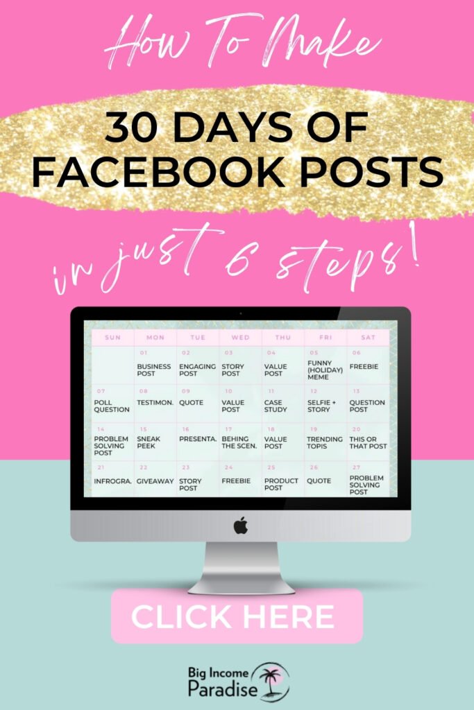 How To Make 30 Days of Free Facebook Posts - in Just 6 Steps