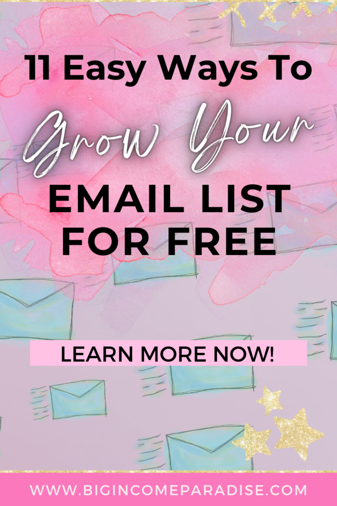 11 Easy Ways To Grow Your Email List For Free