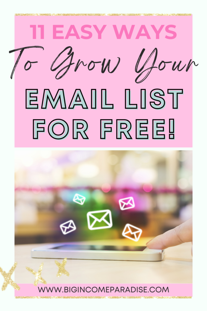 How To Grow Your Email List For Free - 11 Easy Ways