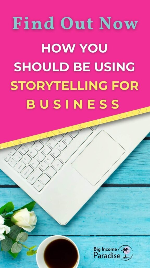 How To Use Storytelling for Business Without Pulling Your Hair Out