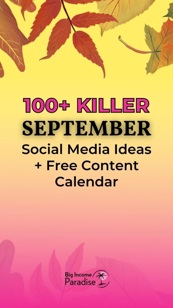 100+ Killer September Social Media Ideas And a Free Content Calendar