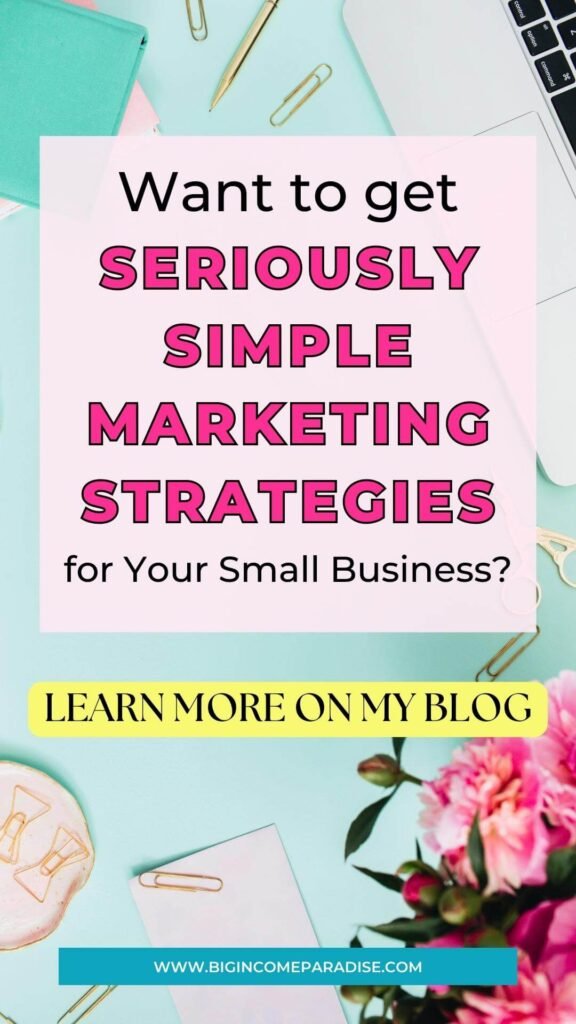 7 Seriously Simple Marketing Strategies for Small Business