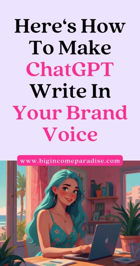 How To Make ChatGPT Write Like You. Get ChatGPT and Other AI Tools To Write in Your Brand Voice.