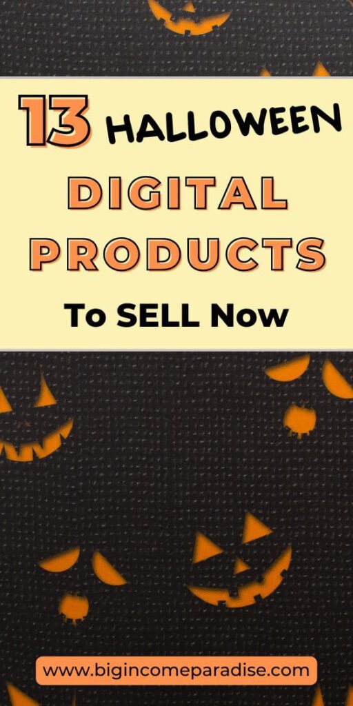 Top Halloween Digital Products to Sell for Extra Income