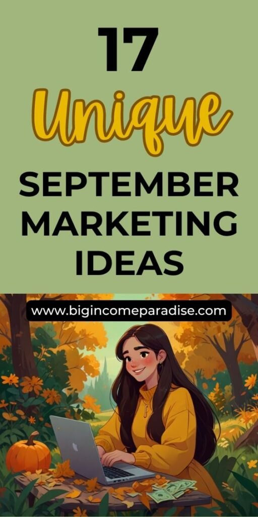 17 unique september marketing ideas