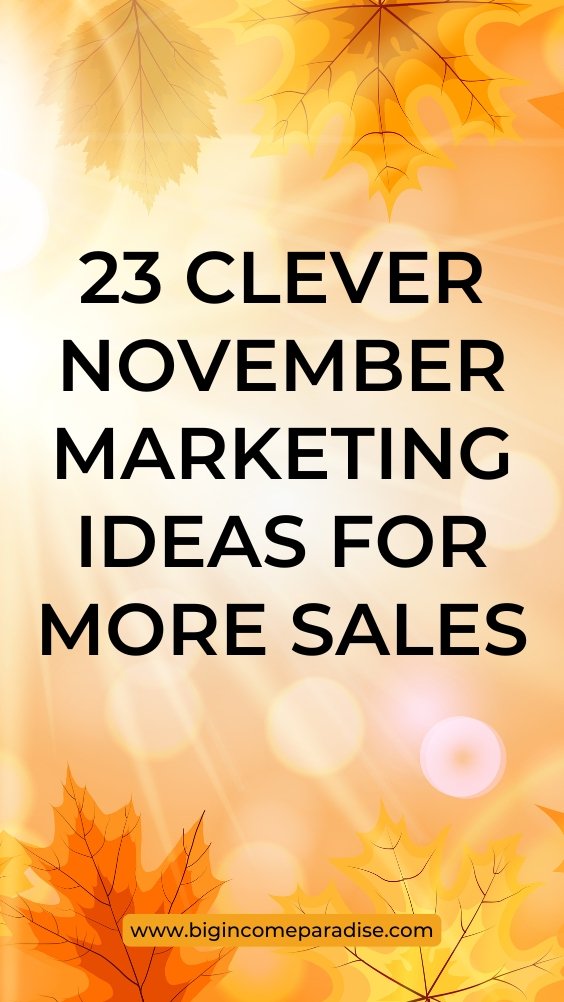 23 Clever November Marketing Ideas for More Sales