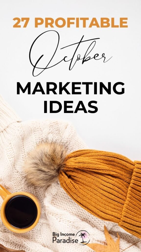 profitable october marketing ideas