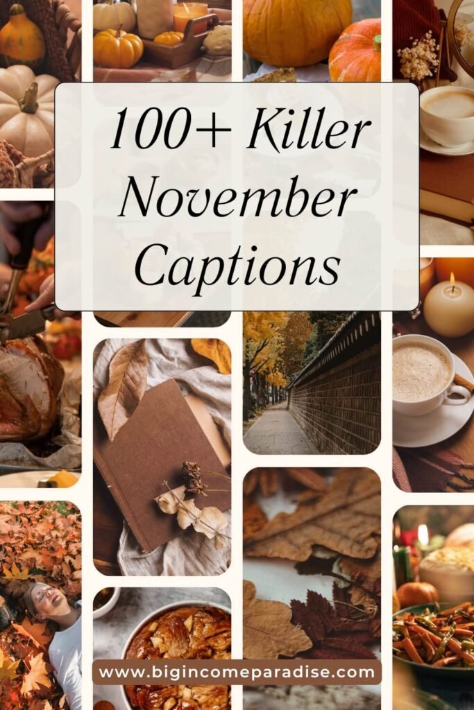 100+ November Captions