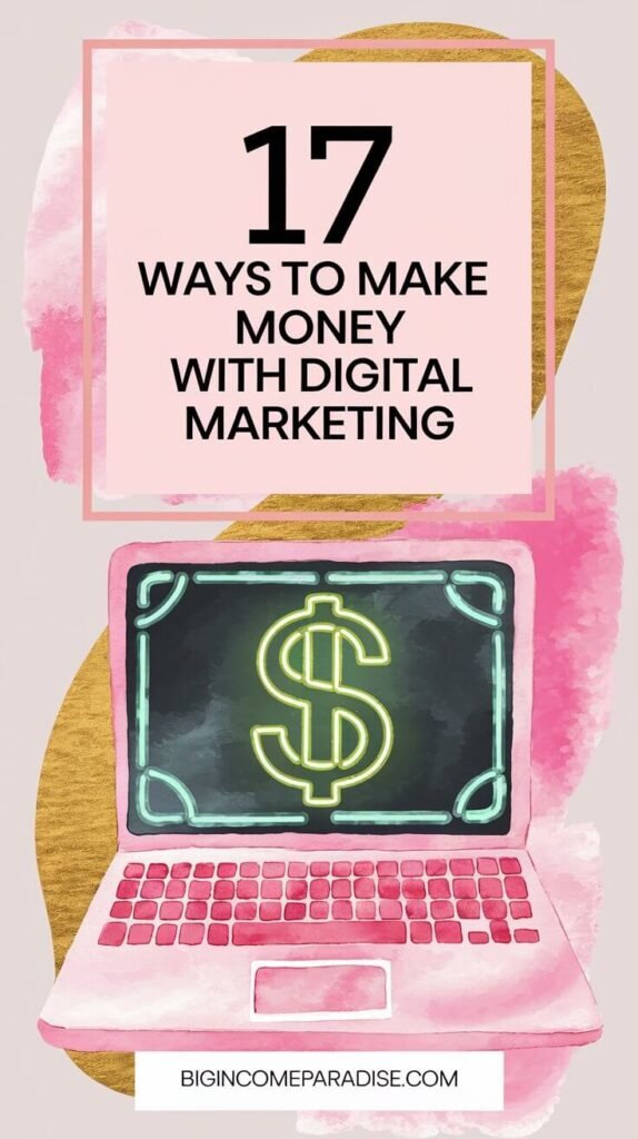 Easy Ways To Make Money With Digital Marketing