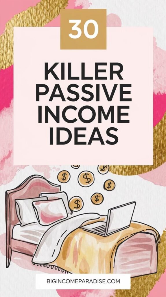 Passive Income Ideas