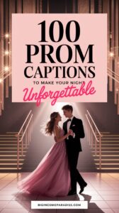 100 Prom Captions That Will Make Your Night Unforgettable