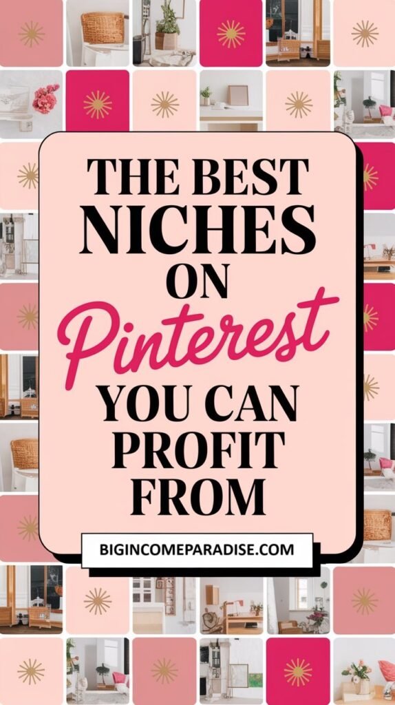 Popular Niches on Pinterest That Are Dominating Right Now