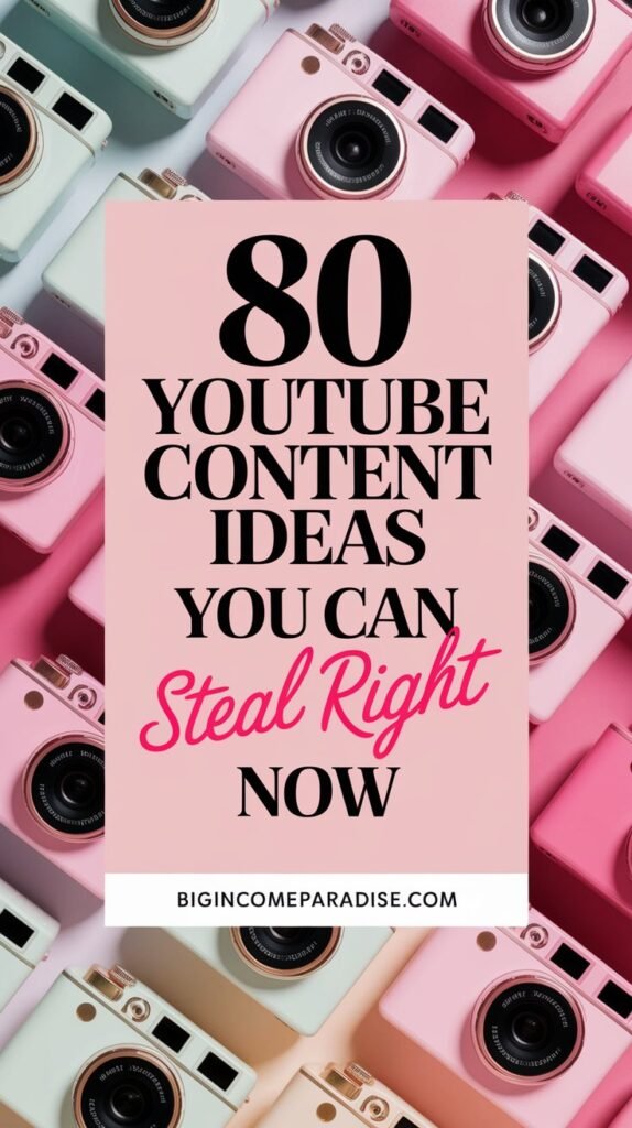 A vertical graphic with a pink background featuring a pattern of colorful cameras in shades of pink, peach, mint, and white. In the center, a pink rectangular frame displays the text '80 YouTube Content Ideas You Can Steal Right Now' in black and pink fonts, with the website 'bigincomeparadise.com' at the bottom in a white box.